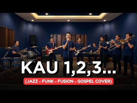 KAU 1,2,3... | JAZZ-FUNK-FUSION-GOSPEL COVER