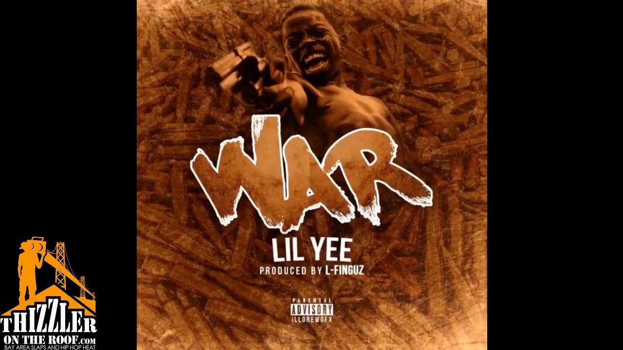 Lil Yee - War