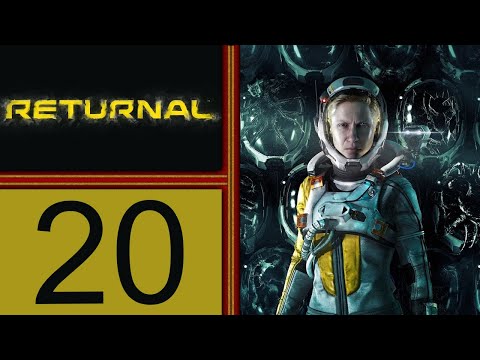 Returnal playthrough pt20 - THIS IS IT! Either Win or Fail, For the Fate of the Playthrough!