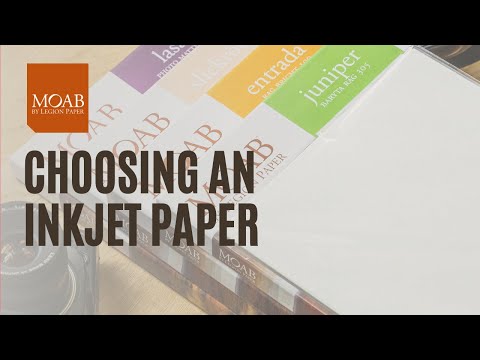 Choosing An Inkjet Paper
