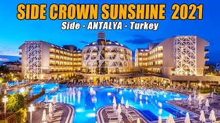 SIDE CROWN SUNSHINE  2021 Side Antalya Turkey