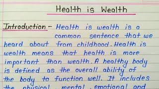 Essay on health is wealth in english