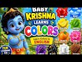 Baby Krishna Learns Colors Learn Colors In English For Kids KidsLearning Video English For Children