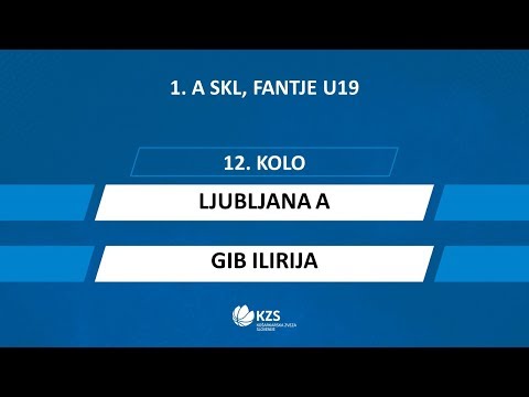 Ljubljana A : GIB Ilirija- 12. kolo - 1. A SKL za fante U19 - Sezona 2019/20 - 4/4