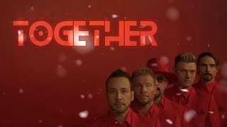 Backstreet Boys - Together (Lyric Video)