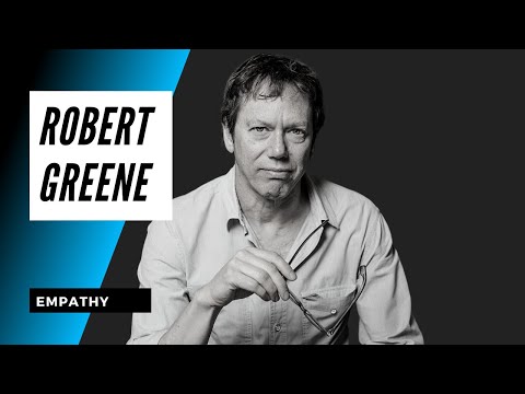 Robert Greene on Empathy