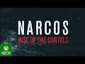 Narcos: Rise of the Cartels - Launch Trailer