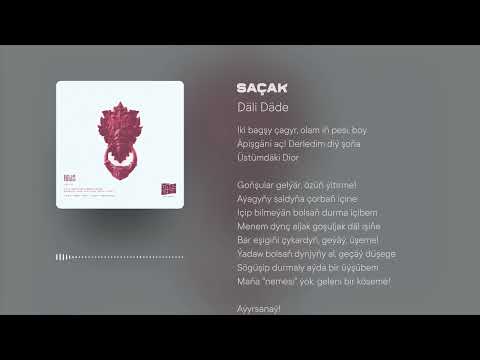 Däli Däde - Saçak