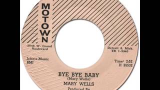 MARY WELLS - Bye Bye Baby [Motown 1003] 1960