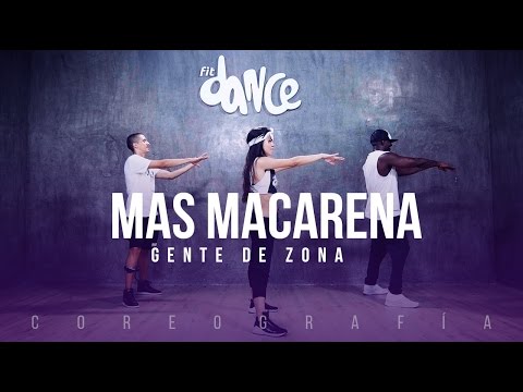 Mas Macarena - Gente de Zona - Coreografía - FitDance Life