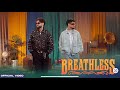 BREATHLESS Official Music Video Arnaaz Gill And Armaan Gill
