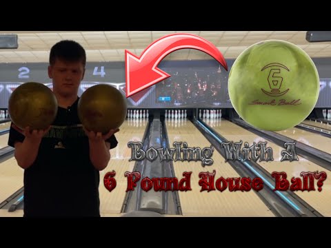 How High Can I Bowl With A 6 POUND House Ball?