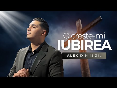 O CRESTE-MI IUBIREA - Alex din Mizil ( Cover 2025 )