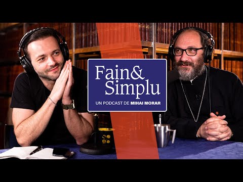 PĂRINTELE NECULA: ȘI AZI MAI SUNT, DIN CÂND ÎN CÂND, ATEU | Fain & Simplu Podcast cu Mihai Morar 017