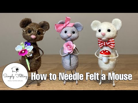 How to Needle Felt a Mouse / Mice Tutorial Step by Step