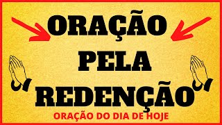 Orao pela redeno - ORAO DO DIA