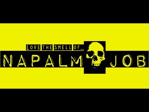 NAPALM JOB - love the smell of...(ceo album)