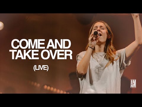 Come And Take Over - Antioch Music