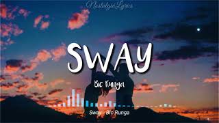 Sway (Lyrics) | Bic Runga