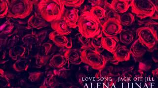 Love Song - Jack off Jill [The Cure Cover]