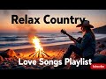 Best Country Love Songs That Sound Like Small Town Nights Romantic Playlist