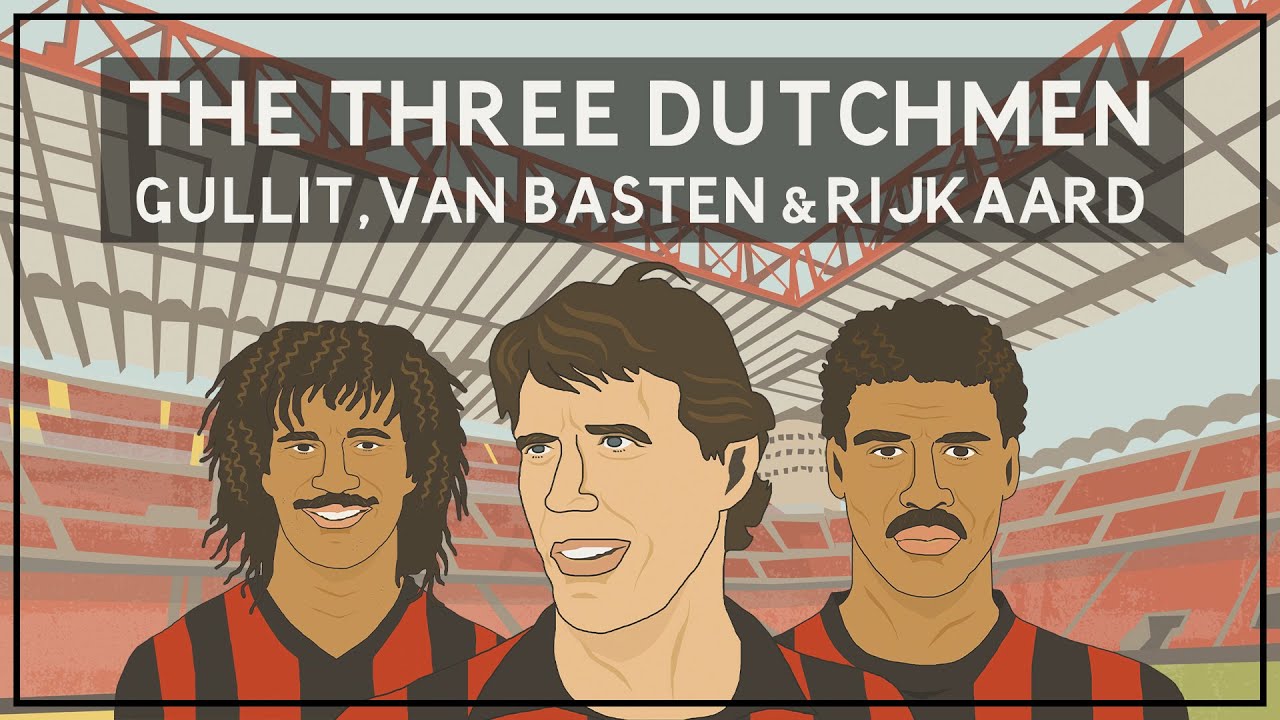 The Three Dutchmen: Gullit, Van Basten & Rijkaard