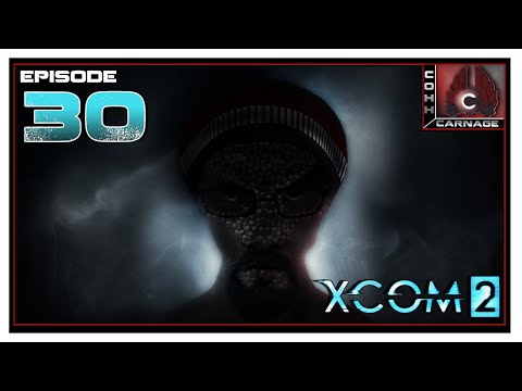 CohhCarnage Plays XCOM 2 - Episode 30