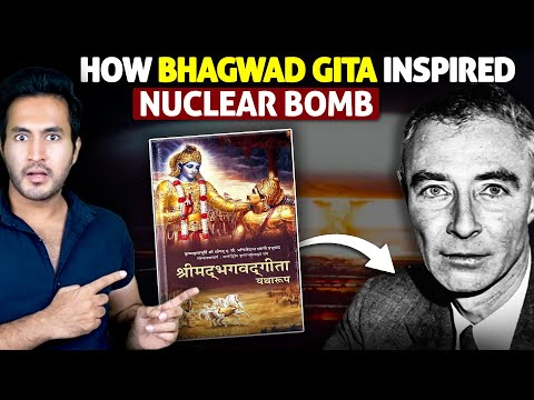How BHAGAVAD GITA Inspired The FATHER of ATOMIC BOMB Robert Oppenheimer