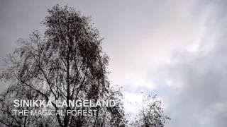 Sinikka Langeland – The Magical Forest