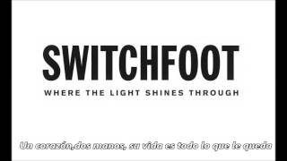 Switchfoot - If The House Burns Down Tonight (Sub.Español )