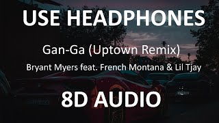 Bryant Myers - Gan-Ga Uptown Remix Ft. French Montana &amp; Lil Tjay ( 8D Audio ) 🎧