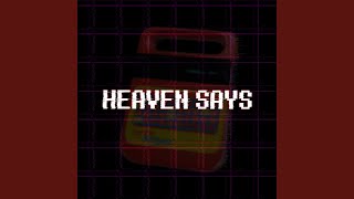 Download lagu HEAVEN SAYS. mp3