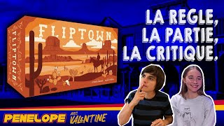 [ FLIPTOWN ] - La règle, la partie, la critique !