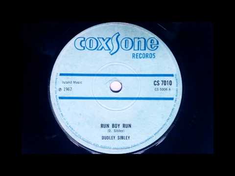 Dudley Sibley - Run Boy Run