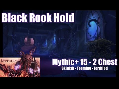 Mythic+ 15 Black Rook Hold  - 2 Chest : Skittish - Teeming - Fortified