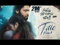 Sapta Sagaralu Dhaati Title Track Rakshit Shetty Rukmini Charanraj Hemanth Rao
