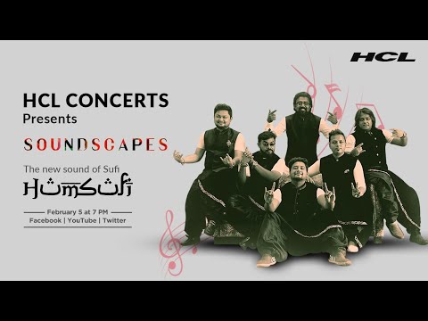 Humsufi | HCL Concerts Soundscapes - Episode 11