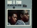 Milt Jackson & John Coltrane - Bags & Trane