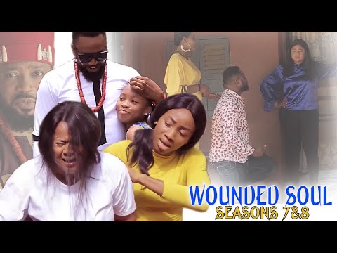 WOUNDED SOUL 7&8 - D Little Girl Who Made D Prince Love Her Mum - 2021 Trending Nigerian Movies