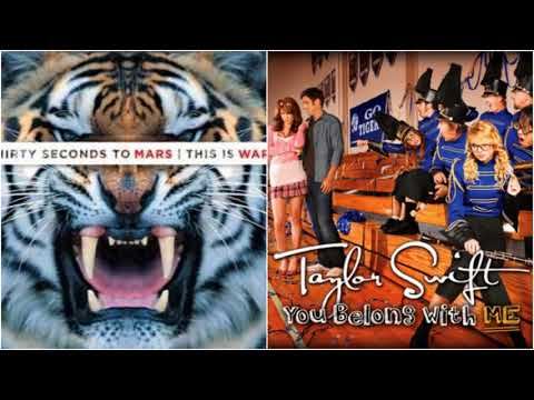 You Belong With This War - 30 Seconds To Mars vs Taylor Swift (Mashup)