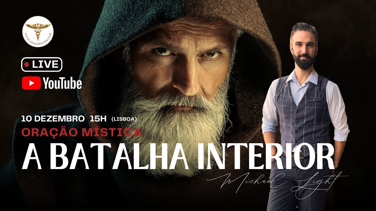 A BATALHA INTERIOR - Oração Mística
