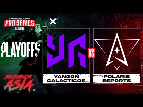Yangon G vs Polaris Game 3 - BTS Pro Series 9 SEA: Losers' Round 2 w/ MLP & johnxfire