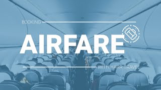 Booking Flights With Harr Travel