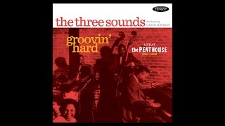 The Three Sounds feat. Gene Harris | Groovin' Hard: Live at the Penthouse (1964-1968)