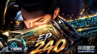 Swallowed star Ep 240 explained in hindi | Martial Practitioner | Alam