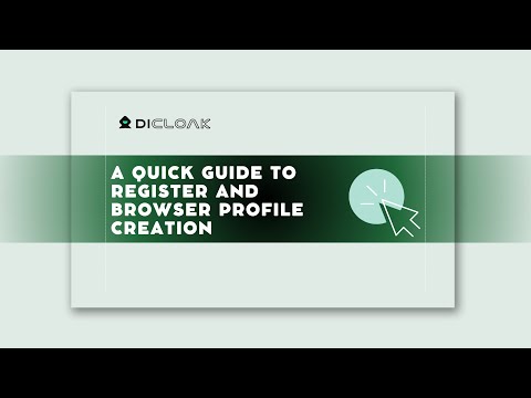 DICloak Antidetect Browser - Video 1
