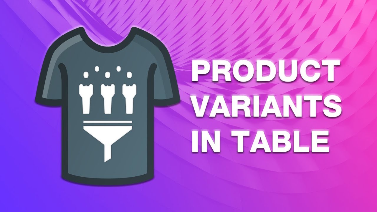 C: Product Variants in Table Demo