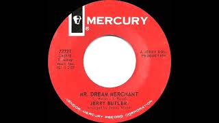 1967 HITS ARCHIVE: Mr. Dream Merchant - Jerry Butler (mono)