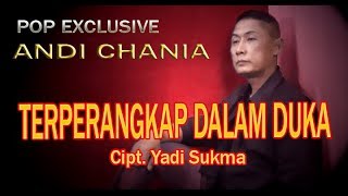 Download lagu TERPERANGKAP DALAM DUKA - ANDI CHANIA [ COVER ] mp3
