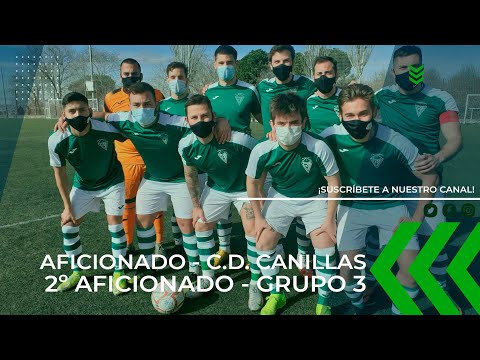 Partido 7 Enero | Aficionado   C.D.Canillas B
